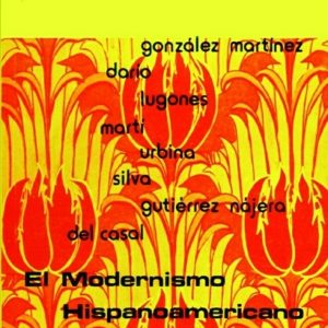 El Modernismo hispanoamericano
