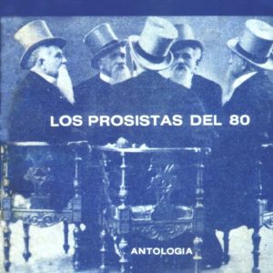 Los prosistas del 80