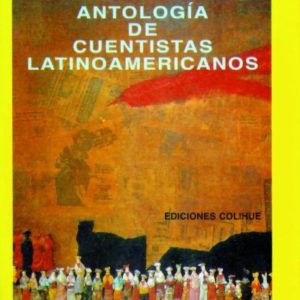 Antología de cuentistas latinoamericanos