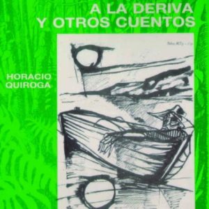 A la deriva y otros cuentos