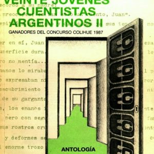 Veinte jóvenes cuentistas argentinos II