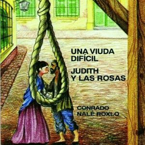 Una viuda difícil. Judith y las rosas
