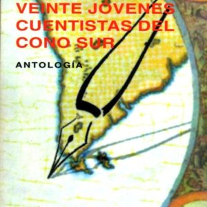 Veinte jóvenes cuentistas del Cono Sur