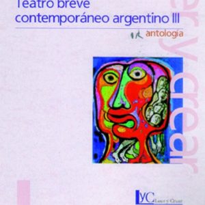 Teatro breve contemporáneo argentino III