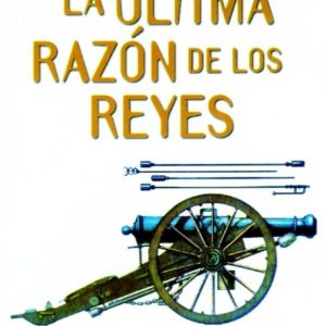 La última razón de los reyes