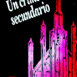 Un crimen secundario
