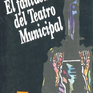 El fantasma del Teatro Municipal