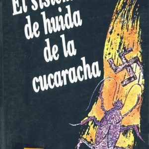 El sistema de huida de la cucaracha