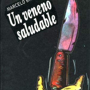 Un veneno saludable