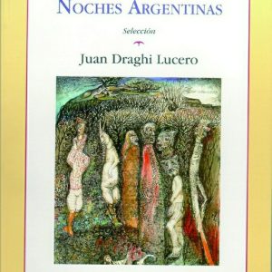 Las Mil y Una Noches Argentinas
