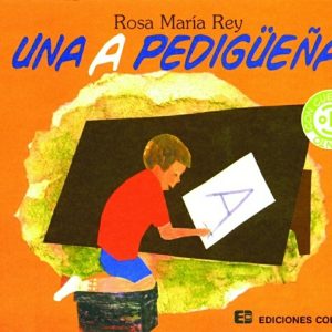 Una A pedigüeña/ Escribir, ¿para qué?