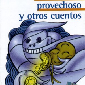 El fantasma provechoso y otros cuentos