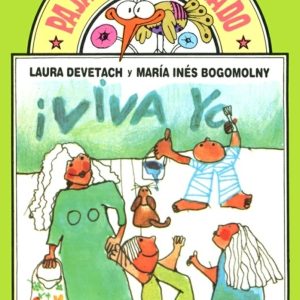 ¡Viva yo!