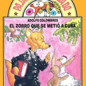 El zorro que se metió a cura