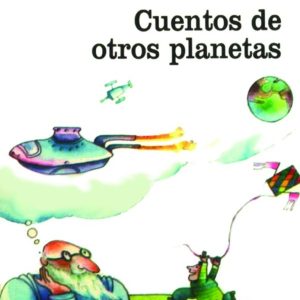 Cuentos de otros planetas