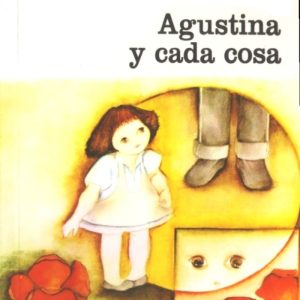 Agustina y cada cosa