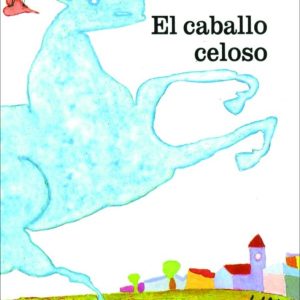 El caballo celoso