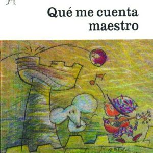 Qué me cuenta maestro