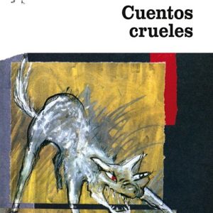 Cuentos crueles