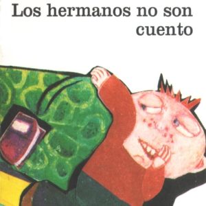 Los hermanos no son cuento