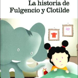 La historia de Fulgencio y Clotilde