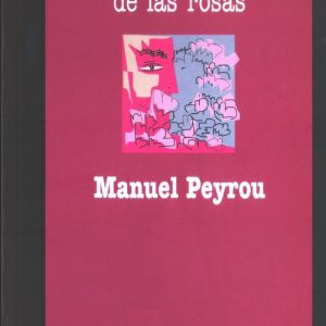 El estruendo de las rosas