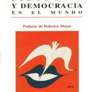 Filosofía y democracia en el mundo