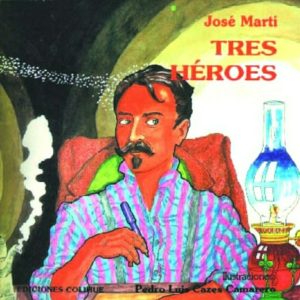 Tres héroes