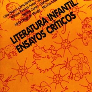 Literatura infantil: ensayos críticos