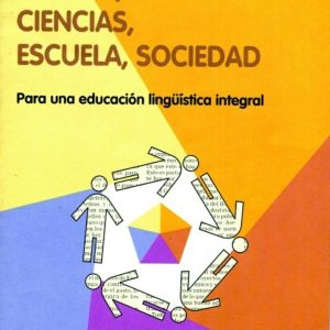 Lengua, ciencias, escuela, sociedad