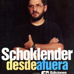 Schoklender desde afuera