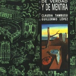 Dinosaurios de aquí y de allá, de verdad y de mentira