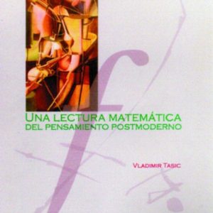 Una lectura matemática del pensamiento posmoderno