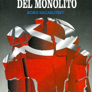 La desintegración del monolito