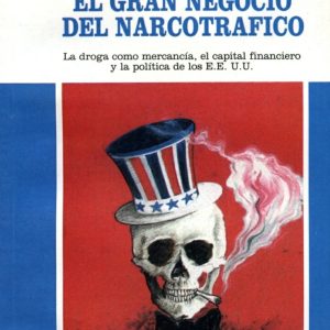 Gran negocio del narcotráfico