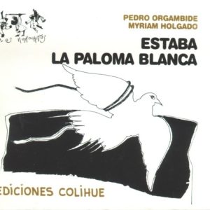 Estaba la paloma blanca