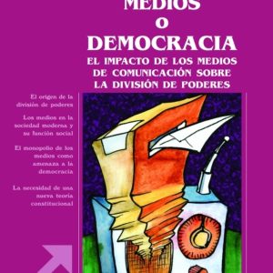 Medios o democracia