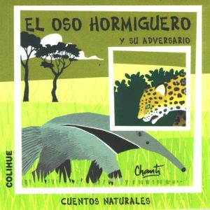 El Oso hormiguero y su adversario