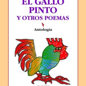 El Gallo Pinto y otros poemas