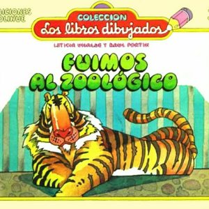 Fuimos al zoológico (Edición especial en cartón plastificado)