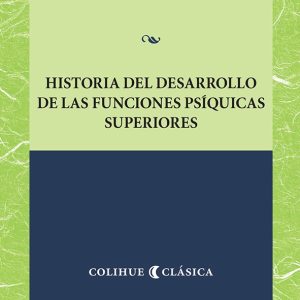 Historia del desarrollo de las funciones psíquicas superiores