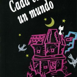Cada casa, un mundo