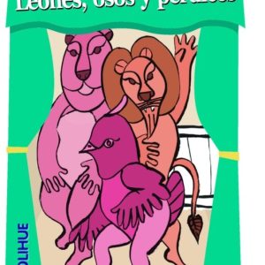 Leones, osos y perdices