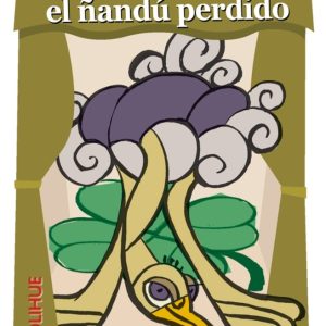 Jacinto, el ñandú perdido