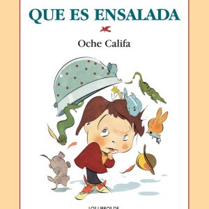 Solo sé que es ensalada