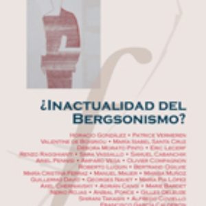 ¿Inactualidad del Bergsonismo?