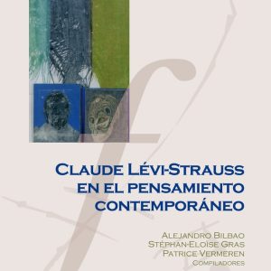 Claude Lévi-Strauss en el pensamiento contemporáneo