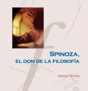Spinoza, el don de la filosofía