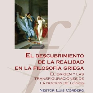 El descubrimiento de la realidad en la filosofía griega