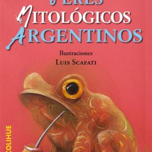 Seres mitológicos argentinos